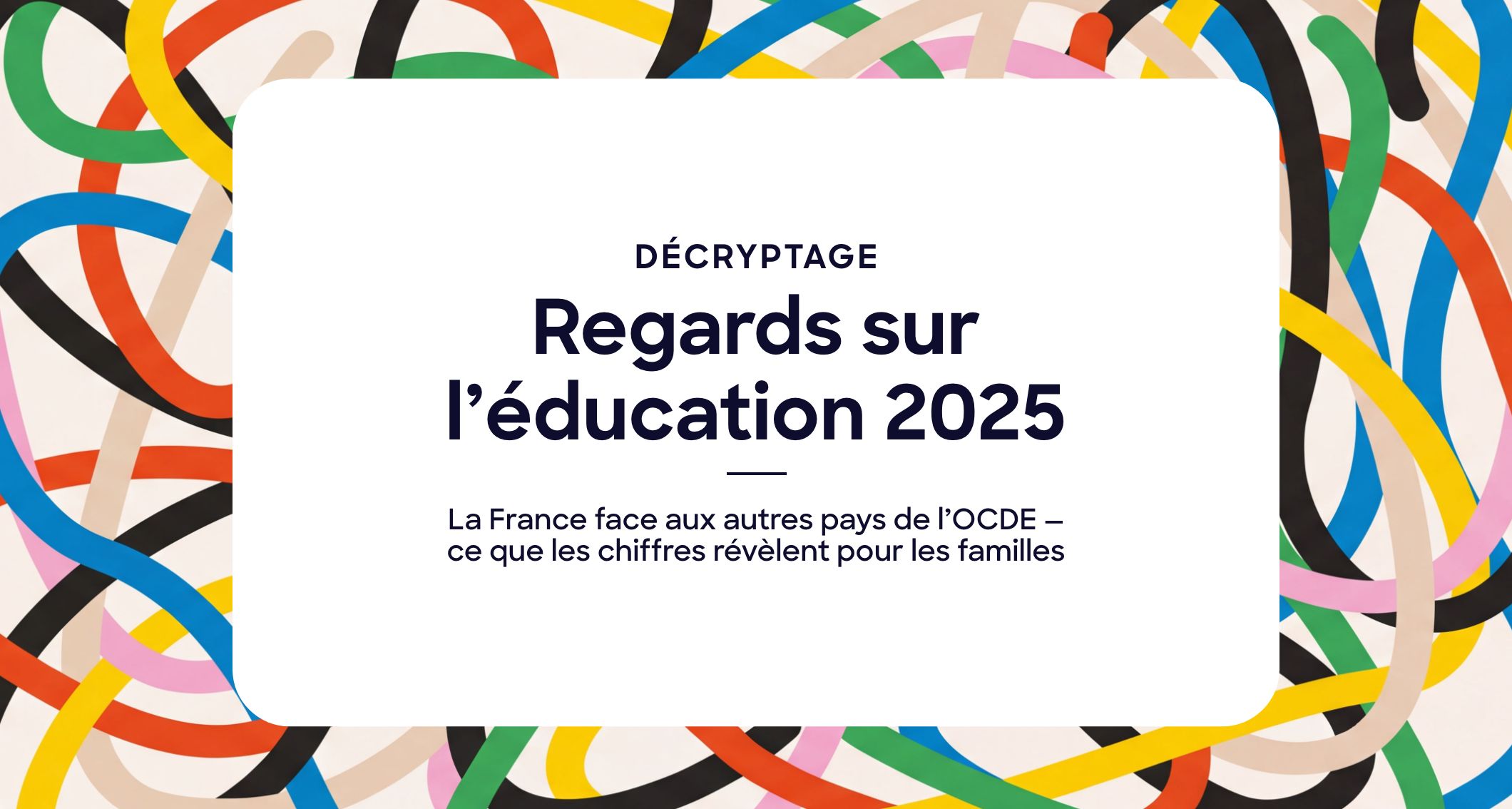 Regards sur l&rsquo;éducation 2025 : la France face aux autres pays de l&rsquo;OCDE